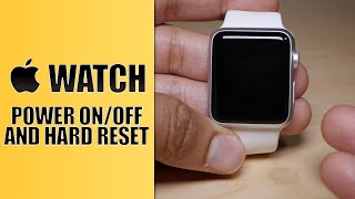 Apple Watch How to power on off and hard reset [upl. by Bambie]