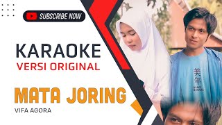 Karaoke Mata Joring  Vifa Agora  Lagu Tapsel [upl. by Bjorn]