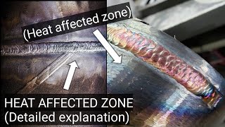 Detailed Explanation Of The Heat Affected Zone In Welding amp Cutting [upl. by Alison924]