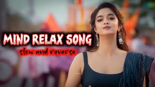 NEWHINDISONGS‼️‼️💫MINDRELEXSONGS SLOW MOTION SONGS  trending song viralsong [upl. by Geneva]