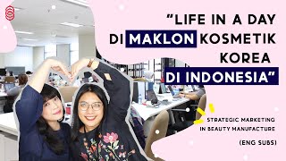 Life In A Day Di Maklon Kosmetik Korea Di Indonesia  PT COSMAX Indonesia [upl. by Christopher491]