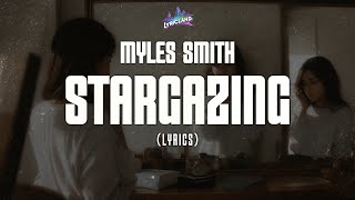 Myles Smith  Stargazing Lyrics [upl. by Liborio]