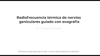 Ultrasound Genicular nerve radiofrequency ablation [upl. by Alidia]