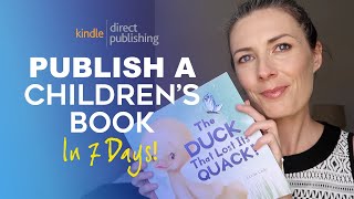 How I Illustrated amp Published A Childrens Book on Amazon in 7 Days  SelfPublishing on KDP [upl. by Olfe]