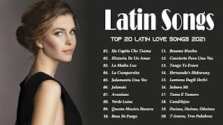 Latinx Love Songs 2021  Best Romantic Latin Love Songs [upl. by Anoet]