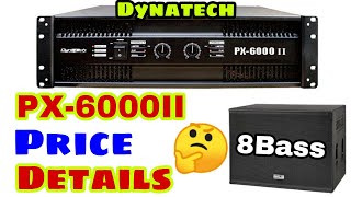 Dynatech PX6000II Price And Review Full Details  8Bass भी चलेगा 😲 Px6000 Price  Dj Rock [upl. by Avelin938]