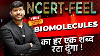 Chapter9 Biomolecules  360360 NCERT Feel Series neet2024 NEETkakaJEE [upl. by Presley]