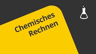 Das chemische Rechnen 2  Chemie  Allgemeine und anorganische Chemie [upl. by Rycca]