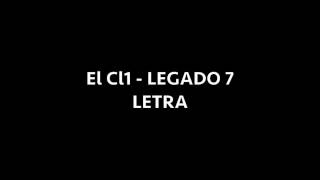 El Cl1 Legado 7 letra [upl. by Letnohc]