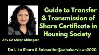 Transfer amp Transmission of Share certificate In Housing Societyhousingchslsocietylawlegalmcs [upl. by Kcirdneked]