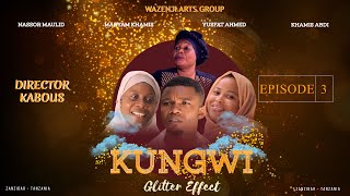 KUNGWI EPISODE 3  SANTANA BI MEI YUSFAT KABOUS [upl. by Tess432]