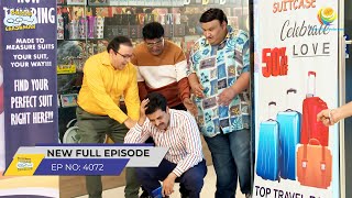 FULL EPISODE 4072  Kya Taarak Ko Dhund Payega Boss  Taarak Mehta Ka Ooltah Chashmah [upl. by Bob917]