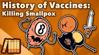 History of Vaccines  Killing Smallpox  Extra History [upl. by Nicolette]