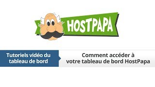 Tableau de bord HostPapa  comment se connecter [upl. by Etireugram]