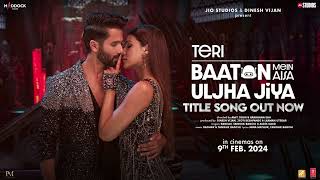 Teri Baaton Mein Aisa Uljha Jiya Audio Song  Shahid Kapoor Kriti Sanon  RaghavTanishk Asees [upl. by Fidelis28]