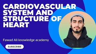 Cardiovascular systemParts of cardiovascular systemstructure of Heart [upl. by Nivlad]