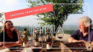 Cracking Croatian Wine in Istria Part 14 [upl. by Leaffar]