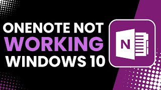 OneNote Not Working Issues in Windows 10 Fix [upl. by Inahs]