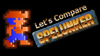 Lets Compare  Spelunker [upl. by Inirt]