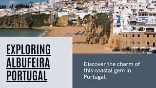 Albufeira Portugal The Algarves Vibrant Beach Paradise [upl. by Fitzsimmons]