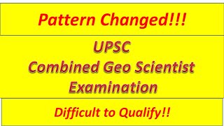 New Revised Pattern of UPSC geologist exam 2020 [upl. by Cirdor]