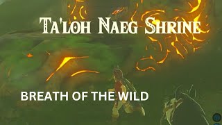 TALOH NAEG SHRINEKAKARIKO VILLAGEBREATH OF THE WILD [upl. by Chipman]