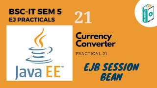 Enterprise Java Tutorial Create a Currency Converter application using EJB [upl. by Ybbor]