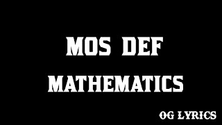 Mos Def – Mathematicslyrics [upl. by Ahtael562]