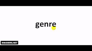 French pronunciation  genre [upl. by Kenward]