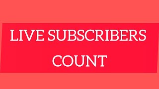 LIVE SUBSCRIBERS COUNT [upl. by Candice]