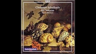 Christoph Schaffrath  Six Sonatas [upl. by Azitram]