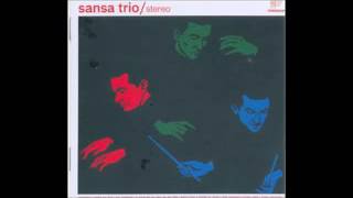 Sansa Trio  1964  Full Album [upl. by King732]