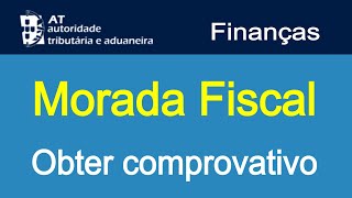 Como obter o Comprovativo de Morada Fiscal  Portal das Finanças [upl. by Mastrianni]