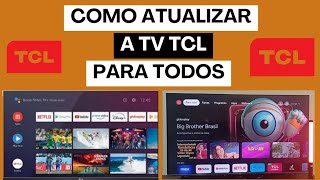 como atualizar a Google tv tcl nova forma para todos via celular [upl. by Raddi421]