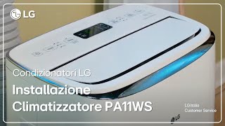 Condizionatori LG  Guida installazione Climatizzatore Portatile Inverter PA11WS [upl. by Ardnassak]