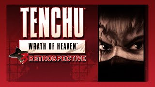 Tenchu Wrath of Heaven Retrospective [upl. by Dolloff]