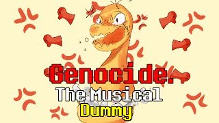 Dummy  Genocide The Musical [upl. by Peppi926]