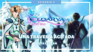 Eldarya New Era  Episodio 4  Ruta Leiftan [upl. by Amarillis871]