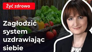 Magdalena ZiętekWielomska Zagłodzić system uzdrawiając siebie [upl. by Yesima]