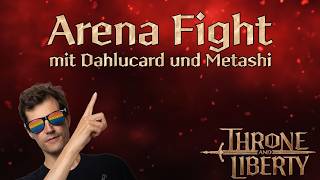 Throne and Liberty  3v3 Arena mit Metashi und Dhalucard [upl. by Gromme]