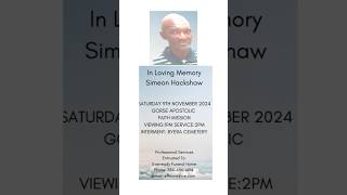 Simeon Hackshaw  Funeral Announcement [upl. by Eudoca551]