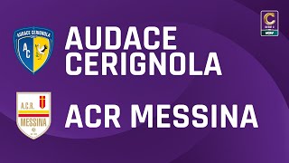 Audace Cerignola  ACR Messina 20  Gli Highlights [upl. by Latsyrc]