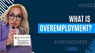 WHAT IS OVEREMPLOYMENT 🤑🤑🤑🤑🤑🤑 The definition of overemployment is when somebody has two or more ful [upl. by Guglielmo]