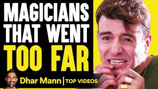 Magicians That Went Too Far  Dhar Mann [upl. by Notsnarc]