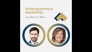 076  Enneagramma e leadership con Marina Mele [upl. by Queenie]