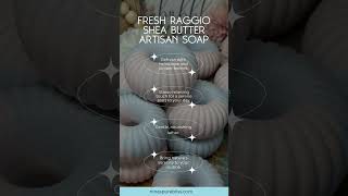 Fresh Raggio Shea Butter Artisan Soap [upl. by Annoeik]