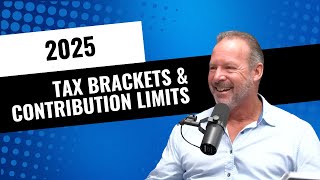 2025 Tax Brackets amp Contribution Limits [upl. by Oech]