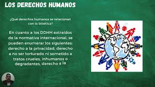 LA BIOETICA COMO PUENTE ENTRE LA DIGNIDAD HUMANA LA PARTICIPACION SOCIAL LOS DERECHOS HUMANOS Y L [upl. by Atinav]