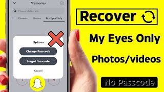 How to Recover My Eyes Only Pictures on Snapchat Without Password  2024 [upl. by Bilak796]