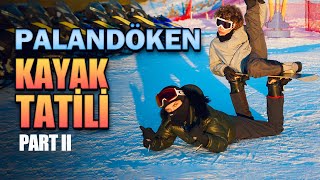 KAYAK TATİLİ PART II ⛷️ [upl. by Tihom]